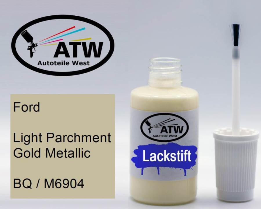 Ford, Light Parchment Gold Metallic, BQ / M6904: 20ml Lackstift, von ATW Autoteile West.